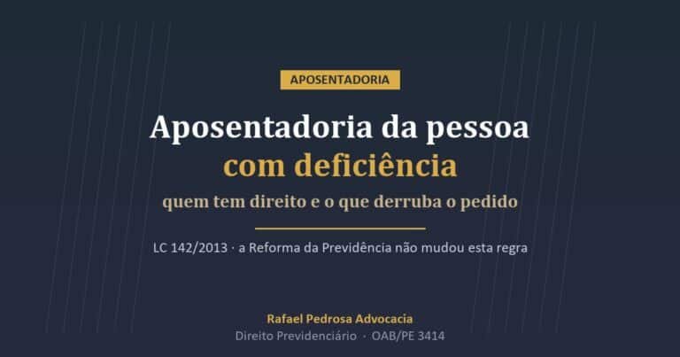 Aposentadoria da pessoa com deficiência — Lei Complementar 142/2013
