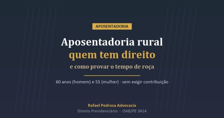 Aposentadoria rural — quem tem direito e como comprovar o tempo de roça