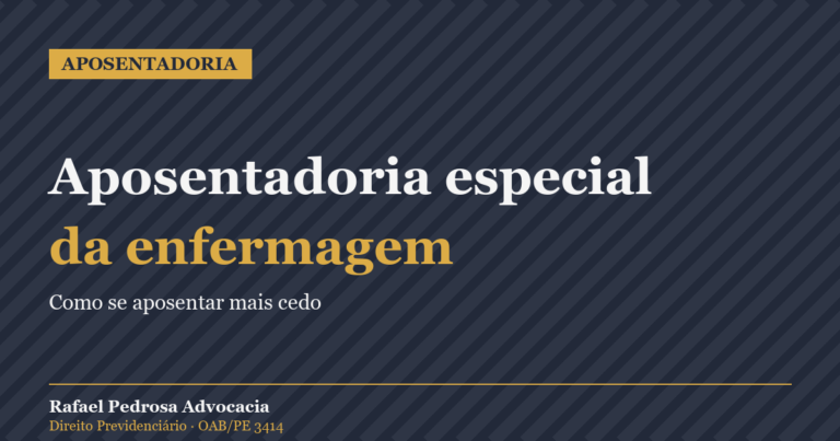 Aposentadoria especial da enfermagem