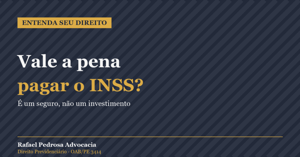 Vale a pena pagar o INSS